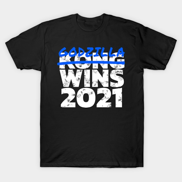 Godzilla Wins 2021 T-Shirt by Kaiju Weekly